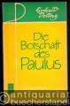Die Botschaft des Paulus.