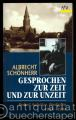 Gesprochen zur Zeit und zur Unzeit. Reden, Aufsätze, Predigten 1937-1994.