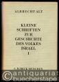 Kleine Schriften zur Geschichte des Volkes Israel. Erster und Zweiter Band.