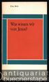 Was wissen wir von Jesus?
