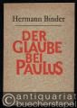 Der Glaube bei Paulus.
