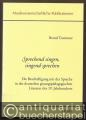 Sprechend singen, singend sprechen. Die Beschäftigung mit der Sprache in der deutschen gesangspädagogischen Literatur der 19. Jahrhunderts (= Musikwissenschaftliche Publikationen, Band 27).