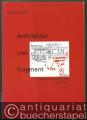 Architektur und Fragment. Studien zu späten Kompositionen Luigi Nonos.