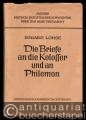 Die Briefe an die Kolosser und an Philemon (= Kritisch-exegetischer Kommentar über das Neue Testament, begr. v. H. A. Wilhelm Meyer, Neunte Abteilung / Zweiter Band - 14. Auflage).