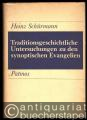 Traditionsgeschichtliche Untersuchungen zu den synoptischen Evangelien. Beiträge (= Kommentare und Beiträge zum Alten und Neuen Testament).