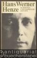 Hans Werner Henze. Schriften und Gespräche 1955-1979.