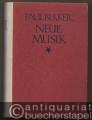 Neue Musik. Dritter Band der Gesammelten Schriften.