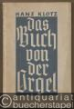 Das Buch von der Orgel. Über Wesen und Aufbau des Orgelwerkes, Orgelpflege und Orgelspiel.