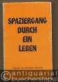 Spaziergang durch ein Leben.