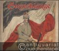 Siegesklänge. 55 Vaterlands- und Soldatenlieder, Märsche, Hymnen und Patriotisches Marsch-Potpourri für Klavier mit Text. Neue Folge. Für Klavier (in leichter Spielart).