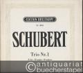 Trio für Klavier, Violine und Violoncell, Nr. 1 B-Dur, Op. 99 (= Edition Breitkopf, Nr. 3856).