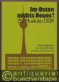 Im Osten nichts Neues? Zur Musik der DDR.