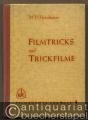 Filmtricks und Trickfilme (= Filmbücher für alle 4).