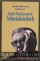 Dmitr Dmitrijewitsch Schostakowitsch (= Serie Musik 8284).