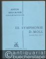 Anton Bruckner. Sämtliche Werke. III. Symphonie d-Moll (Wagner-Symphonie) (Fassung 1877) (= Kritische Gesamtausgabe, Band III/2). Studienpartitur.