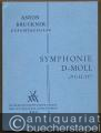 Anton Bruckner. Sämtliche Werke. Symphonie d-Moll "Nullte" (Fassung 1869) (= Kritische Gesamtausgabe, Band 11). Studienpartitur.
