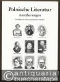 Polnische Literatur. Annäherungen. Eine illustrierte Literaturgeschichte in Epochen (= Literatur- und Medienwissenschaft, Bd. 64).