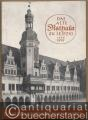 Das Alte Rathaus zu Leipzig. 1556 - 1956. Baugeschichte und Kunstschätze. Führer durch das historische Gebäude und das erste Stockwerk des Stadtgeschichtlichen Museums.