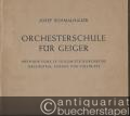 Orchesterschule für Geiger. Die technisch wichtigsten Stellen aus der Konzert- und Opernliteratur von der Klassik bis heute. Richard Wagner, Opern und Musikdramen / Methode pour le Violiniste d'orchestre / Orchestral School for Violinists (= Edition Schott, 2843). Heft III.