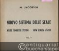 Nuovo sistema delle scale / Neues Tonleiter System / New Scale System, Vol. I. 
