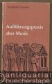 Aufführungspraxis alter Musik.