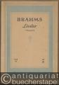 Vierzig Lieder für eine Singstimme mit Klavierbegleitung (= Johannes Brahms. Seine Lieder in neuer Auswahl. Edition Schott, Nr. 118). Ausgabe für tiefere Stimmlage.