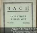 Inventions a deux voix / Two voices inventions / Zweistimmige Inventionen. Piano.