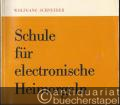 Schule für electronische Heimorgeln. Band 1 (= Ed. Nr. 730a).