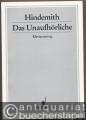 Das Unaufhörliche. Oratorium in drei Teilen nach einem Text von Gottfried Benn für Soli (Sopran, Tenor, Bariton, Bass), gemischten Chor, Knabenchor und Orchester (1931) (= Edition Schott, Nr. 3258). Klavierauszug.