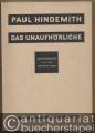 Das Unaufhörliche. Oratorium in drei Teilen nach einem Text von Gottfried Benn für Soli (Sopran, Tenor, [Bariton,] Bass), gemischten Chor, Knabenchor und Orchester (1931) (= Edition Schott, No. 3258). Klavierauszug.