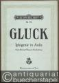 Iphigenie in Aulis. Oper in drei Akten. Nach Richard Wagners Bearbeitung vom Jahre 1847 (= Edition Breitkopf, Nr. 775). Klavierauszug mit Text.