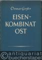 Eisenkombinat Ost. Eine Kantate für Sopran, Tenor, Baß, Gemischten Chor, Kinderchor und Orchester nach Worten von Hans Marchwitza. Klavierauszug.