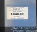 Der Bajazzo (Pagliacci). Dramma in due Atti / Drama in zwei Akten und einem Prolog. Riduzione per Canto e Pianoforte / Klavierauszug mit deutschem und italienischem Text.