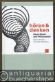 Hören & denken. Neue Musik und Philosophie (= edition neue zeitschrift für musik, NZ 5022).