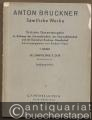 Anton Bruckner. Sämtliche Werke. Kritische Gesamtausgabe, 7. Band. Symphonie Nr. 7 E-Dur (Originalfassung). Studienpartitur.