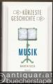 Die kürzeste Geschichte der Musik.