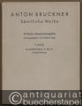 Anton Bruckner. Sämtliche Werke. 9. Band. IX. Symphonie d-Moll (Originalfassung). Studienpartitur.