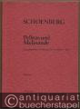 Pelleas und Melisande. Symphonische Dichtung für Orchester op. 5 (= Universal-Edition Nr. 14408). Partitur.