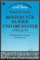 Konzert für Klavier und Orchester a-Moll, op. 54. Einführung und Analyse von Egon Voss. Taschenpartitur mit Erläuterung.