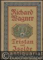 Tristan und Isolde. Vollständiger Klavierauszug mit Text. 