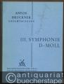 Anton Bruckner. Sämtliche Werke. III. Symphonie d-Moll (Fassung 1889) (= Kritische Gesamtausgabe, Band III/3). Studienpartitur.