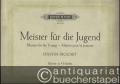Meister für die Jugend / Masters for the Young / Maitres pour la jeunesse. Haydn - Mozart (= Edition Peters, Nr. 2752). Klavier zu 4 Händen.
