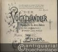 Der Vogelhändler. Operette in drei Akten (nach einer Idee de Bieville) von M. West und L. Held. Klavier-Auszug mit Text.