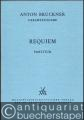 Anton Bruckner. Sämtliche Werke, Band 14. Requiem d-Moll (= Kritische Gesamtausgabe). Partitur. Sonderausgabe.