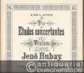 Musik (Bücher/Noten) » Noten/Partituren - Dix etudes concertantes pour le violon composees par Jenö Hubay, Op. 89. Cahier I u. II.