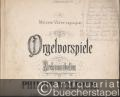 Orgelvorspiele zu Kirchenmelodien componirt von Philipp Wolfrum, Op. 27. II. Heft.