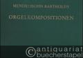 Orgelkompositionen (= Edition Peters, Nr. 1744).