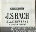 Klavierwerke. Busoni-Ausgabe XVIII. Tokkaten, Fantasie und Fuge a-Moll (= Edition Breitkopf, Nr. 4318).