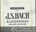 Klavierwerke. Busoni-Ausgabe XXIII. Sechs Suiten (= Edition Breitkopf, Nr. 4323).