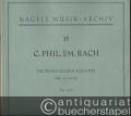 Die Preussischen Sonaten C. Ph. Em. Bachs für Klavier, Nr. 4-6 (= Nagels Musik-Archiv, Nr. 15).